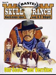Icon image Skull-Ranch 90: Old Scott - der Verräter