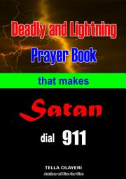 Icon image Deadly and Lightning Prayer Book That Makes Satan Dial 911