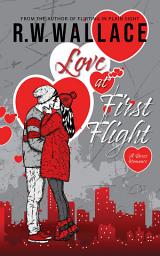 Icon image Love at First Flight: A Sweet Romance