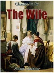 Icon image The Wife: Restored Classics to Go Edition