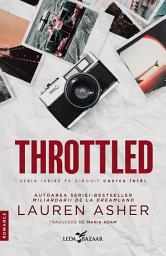 Icon image Throttled (Iubire pe circuit vol.1)