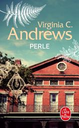 Icon image Perle (La Famille Landry, Tome 2)