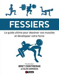Icon image FESSIERS: Le Guide ultime pour dessiner vos muscles et développer votre force