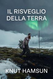 Icon image Il risveglio della terra