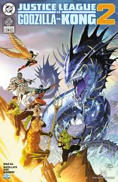 Icon image Justice League vs. Godzilla vs. Kong 2 (2025-) #4