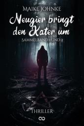 Icon image Neugier bringt den Kater um: Sammelband 1 und 2