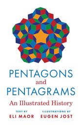 Icon image Pentagons and Pentagrams: An Illustrated History