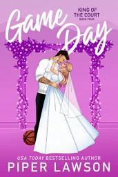 Icon image Game Day: A Grumpy Sunshine Sports Romance Wedding Novella