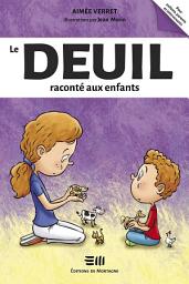 Icon image Le deuil raconté aux enfants
