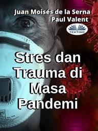 Icon image Stres dan trauma di masa pandemi