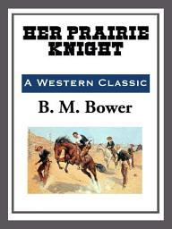 Icon image Her Prairie Knight