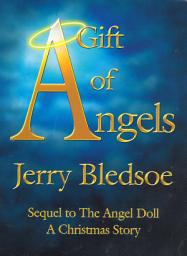 Icon image A Gift of Angels: Sequel to the Angel Doll