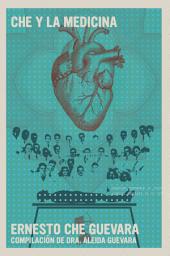 Icon image Che y la medicina