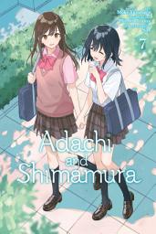 Icon image Adachi and Shimamura, Vol. 7 (manga)