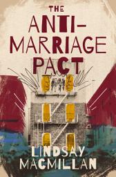 Icon image The Anti-Marriage Pact: A Novel