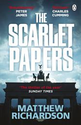 Icon image The Scarlet Papers: The Times Thriller of the Year