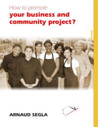 Icon image How to promote your business and community project?