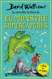 Icon image La increïble història de... - El monstre supercapgròs