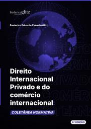 Icon image Direito internacional privado e do comércio internacional: Coletânea normativa (2020)