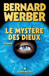 Icon image Le Mystère des Dieux: Cycle des Dieux - tome 3