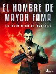 Icon image El hombre de mayor fama