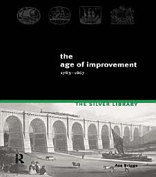 Icon image The Age of Improvement, 1783-1867: Edition 2