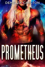 Icon image Prometheus: An Alien Scifi Romance