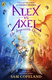 Icon image Alex vs Axel: The Impossible Quests