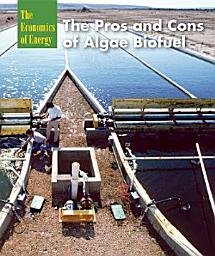 Icon image The Pros and Cons of Algae Biofuel