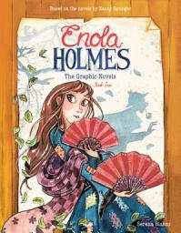 Icon image Enola Holmes: The Case of the Peculiar Pink Fan, The Case of the Cryptic Crinoline, and The Case of the Baker Street Station