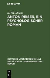 Icon image Anton Reiser, ein psychologischer Roman