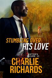 Icon image Stumbling Over His Love