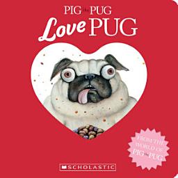 Icon image Pig the Pug: Love Pug