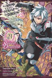 Icon image Is It Wrong to Try to Pick Up Girls in a Dungeon? On the Side: Sword Oratoria (manga)