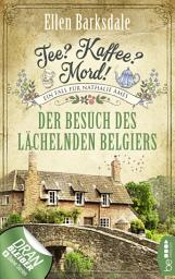 Icon image Tee? Kaffee? Mord! - Der Besuch des lächelnden Belgiers