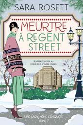 Icon image Meurtre à Regent Street
