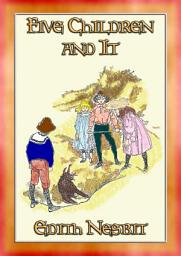 Icon image FIVE CHILDREN AND IT - a Children's Adventure Story