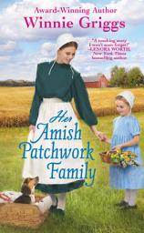 Icon image Her Amish Patchwork Family