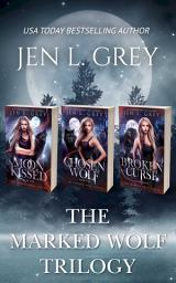 Icon image The Marked Wolf Trilogy Complete Box Set