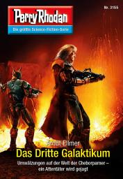 Icon image Perry Rhodan 3155: Das Dritte Galaktikum: Perry Rhodan-Zyklus "Chaotarchen"
