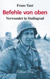Icon image Befehle von oben: Verwundet in Stalingrad