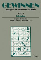 Icon image Gewinnen Strategien für mathematische Spiele: Band 3 Fallstudien