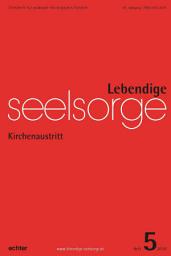 Icon image Lebendige Seelsorge 5/2018: Kirchenaustritt