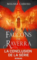 Icon image Les Faucons de Raverra, T3 : L'Empire libéré