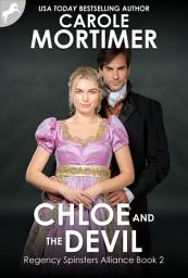 Icon image Chloe and the Devil (Regency Spinsters Alliance 2)