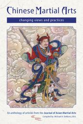 Icon image Chinese Martial Arts: Changing Views and Practices