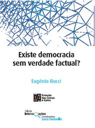 Icon image Existe Democracia sem verdade Factual?
