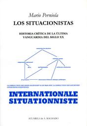 Icon image Los situacionistas: Historia crítica de la última vanguardia del siglo XX