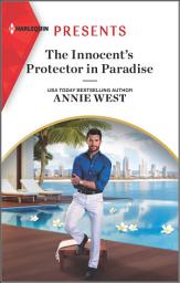 Icon image The Innocent's Protector in Paradise: An Uplifting International Romance