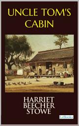 Icon image Uncle Tom's Cabin